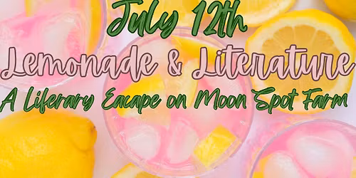 Lemonade & Literature: A Literary Escape on Moon Spot Farm