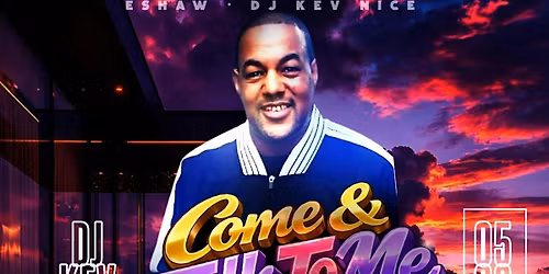 Come and Talk To Me RNB 2nd Saturday\u2019s