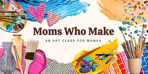 Art Class for Mamas
