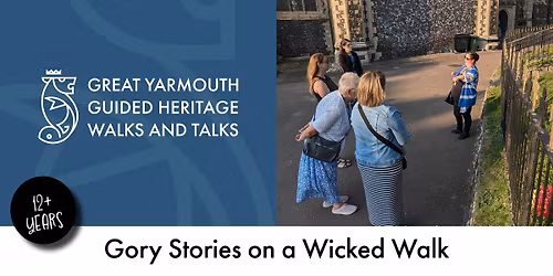Gory Stories on a Wicked Walk Guided Heritage Walk