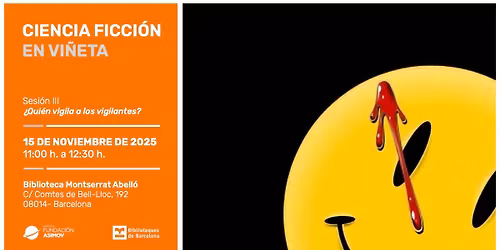 Ciclo \u00abCiencia ficci\u00f3n en vi\u00f1eta\u00bb - Sesi\u00f3n III