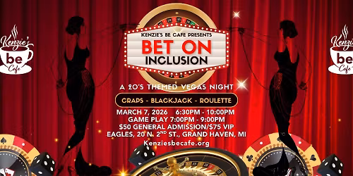 Bet On Inclusion a 20's Themed Vegas Night Supporting Kenzie's Be Cafe