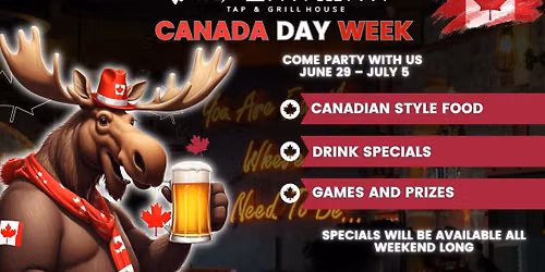 Canada Day Week at The Loose Moose