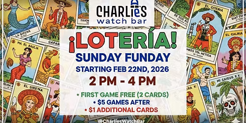 Loter\u00eda at Charlie\u2019s Watch Bar