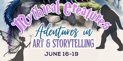 Summer Camp - Mythical Creatures: Dragon Scales & Fairytales 