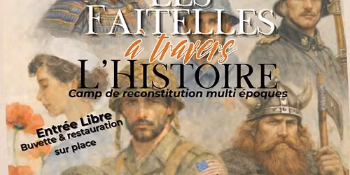 Les faitelles \u00e0 travers l'histoire 