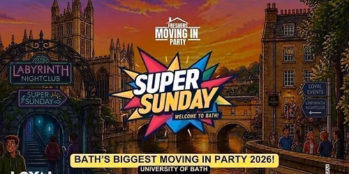 SUPER SUNDAY - UOB Freshers' Week Moving in Party 2026!