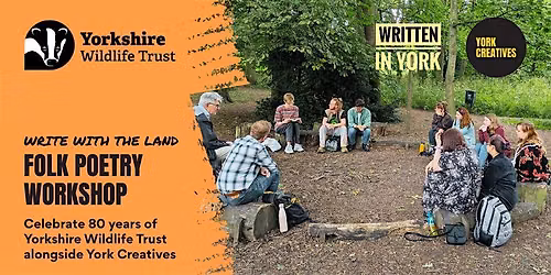 Write with the Land | Folk Poetry Workshop (Leeds)