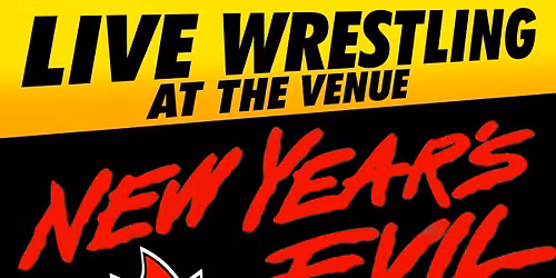 NEW YEARS EVIL ! GCW : PETERBOROUGH : LIVE WRESTLING : January 3rd 2026
