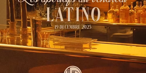 Les ap\u00e9ritifs du vendredi - L A T I N O \ud83c\udf79