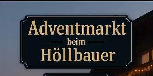 Adventmarkt beim Höllbauer
