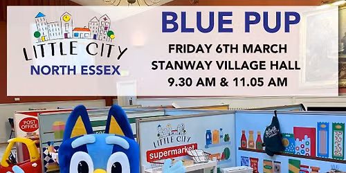 Little City Stanway - BLUE PUP 