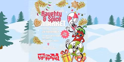 \ud83c\udf81 The Naughty & Spice Market: Toy Swap, Artist Market & Chili Cook-Off! \ud83c\udf36\ufe0f