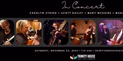 In Concert: Carolyn Striho + Scott Dailey + Mary McGuire + Mario Resto