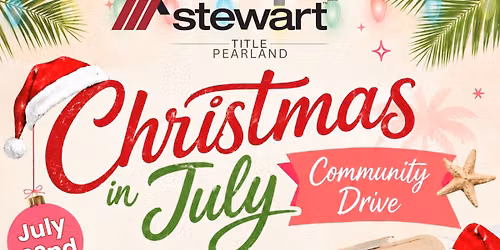 Christmas in July Community Give Back at Stewart Title Pearland