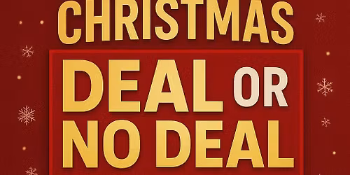 Christmas Deal or No Deal followed by Singer Tillie Rose
