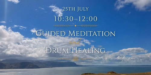 Meditation & Reiki Drum Healing for Chakra Cleansing and Balancing - 10:30am 25th July