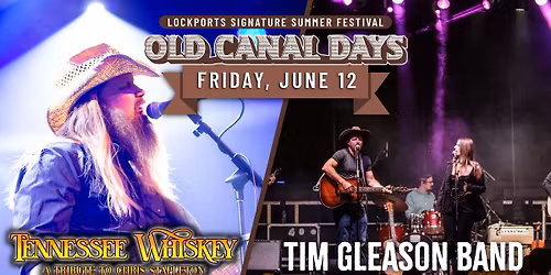 Tennessee Whiskey & Tim Gleason Band @ Old Canal Days