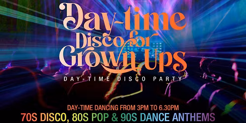 Disco For Grown-Ups