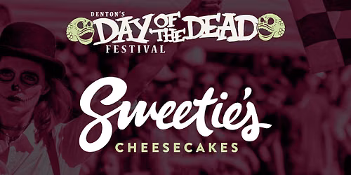 Sweetie's Cheesecakes at Denton's Day of the Dead Festival