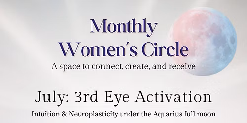 Monthly Women's Circle at Sacred Journey - Third Eye and Intuition