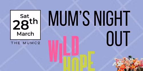 Mum's Night Out - Canberra