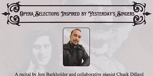 Opera Selections Inspired by Yesterday's Singers
