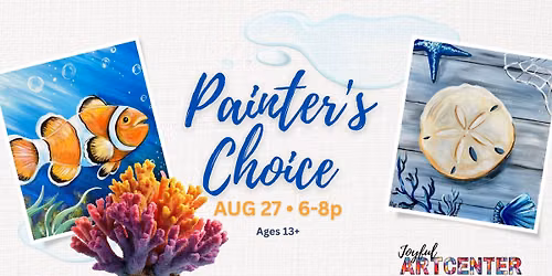 Painter's Choice \ud83d\udc1a Joyful Art Center