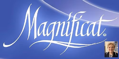 Nov. 8th 2025 You are invited to a Magnificat Meal
