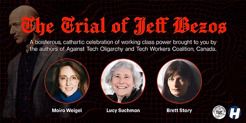 Against Tech Oligarchy: The Trial of Jeff Bezos