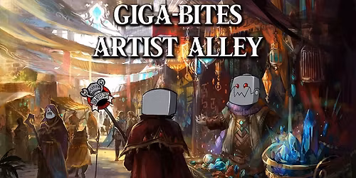 Giga-Bites Artist Alley
