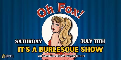 Oh Fox! It\u2019s a Burlesque Show