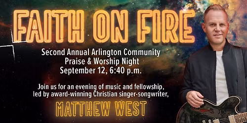 Faith on Fire w\/ Matthew West