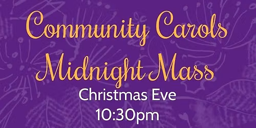 Community Carols & Midnight Mass
