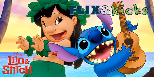 Flix & Kicks: Lilo & Stitch (2025, PG)