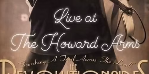The Revolutionaries @ The Howard Arms