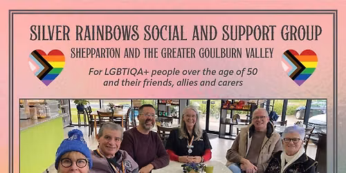 Silver Rainbows Coffee\/Brunch\/Conversations - Shepparton Fri 19 June