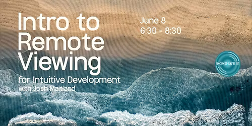 Intro to Remote Viewing for Intuitive Development with Josh Maitland