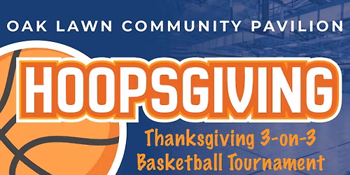 Hoopsgiving 3-on-3 Basketball Tournament