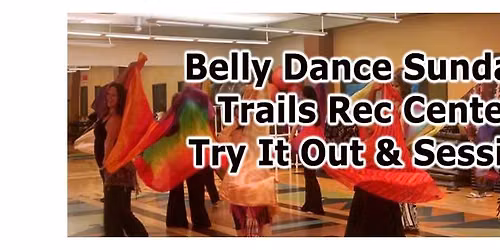 Aurora\/Centennial Belly Dance Sundays - Summer Session