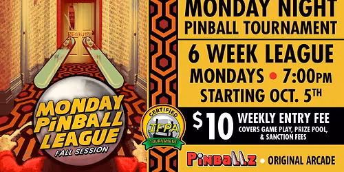 Pinballz Monday League \u2013 Fall Session 1