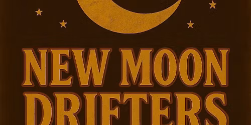 New Moon Drifters 