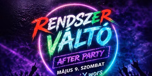 Rendszerv\u00e1lt\u00f3 After Party Szeged