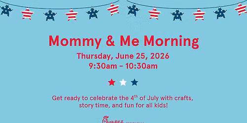 Mommy & Me Morning at Chick-fil-A