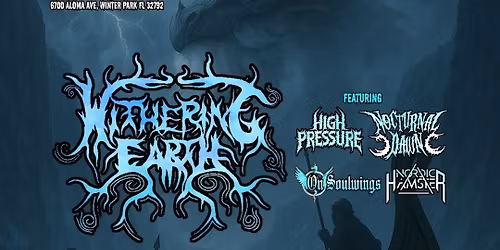 A \u201cNot So Silent Night\u201d featuring Withering Earth Saturday December 27th, 2025!