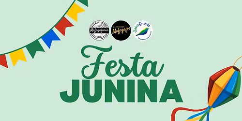 FESTA JUNINA | Sess\u00e3o 1: MANH\u00c3 | Entrada \u00e0s 10.30am (\u00faltima entrada 12pm)