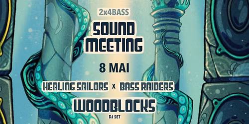 \ud83d\udea8 SOUNDMEETING BASS RAIDERS SOUNDSYSTEM x HEALING SAILORS SOUNDSYSTEM \ud83d\udea8