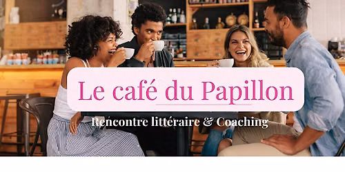 Le caf\u00e9 du Papillon Edition "4