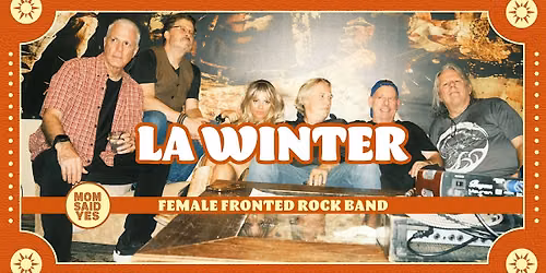 LA Winter \u2013 Live Rock at Mom Said Yes Pizza Torrance