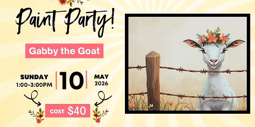 Gabby the Goat, Mother's day painting class